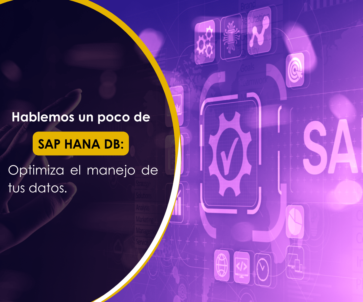 SAP HANA es un SGBD que trabaja en memoria, beneficiando de esta manera la velocidad de respuesta y manejo de los datos.